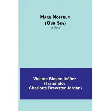 Mare Nostrum (Our Sea)