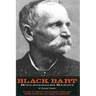 Black Bart: Boulevardier Bandit: The Saga of California's Most Mysterious Stagecoach Robber and the Men Who Sought to Capture Him