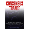 Consensus Trance
