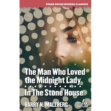 The Man Who Loved the Midnight Lady / In the Stone House