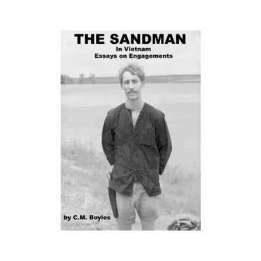 The Sandman in Viet Nam: Essays on Engagements