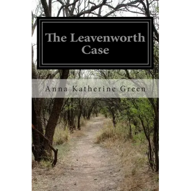The Leavenworth Case
