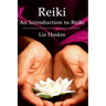 Reiki: An Introduction to Reiki