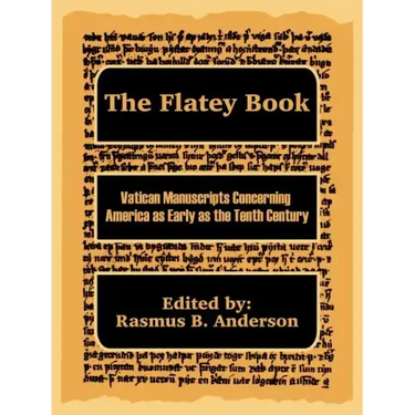 The Flatey Book: Vatican Manuscripts Concerning America as Early as the Tenth Century