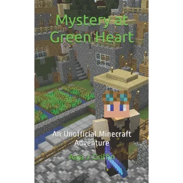 Mystery at Green Heart: an unofficial Minecraft adventure