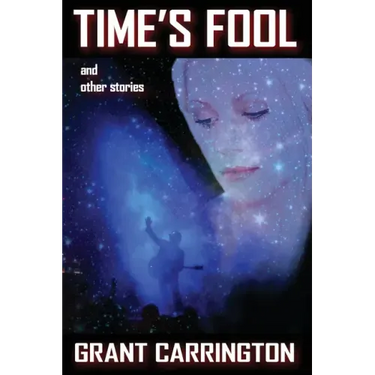 Time's Fool and Other Stories