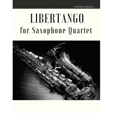 Libertango for Saxophone Quartet