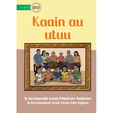 My Family - Kaain au utuu (Te Kiribati)