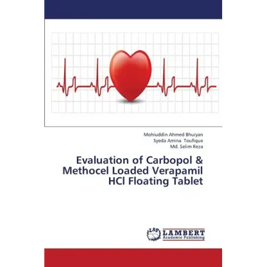 Evaluation of Carbopol & Methocel Loaded Verapamil Hcl Floating Tablet