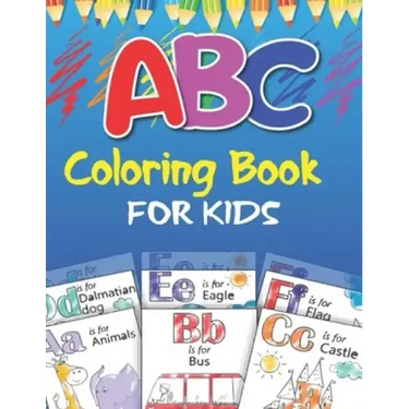 ABC Coloring book for kids: Alphabet, fruits, vegetables, Colors, animals - For Kids Ages 2-5