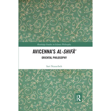 Avicenna's Al-Shifa': Oriental Philosophy