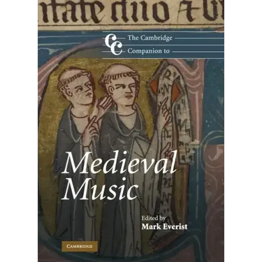 The Cambridge Companion to Medieval Music