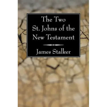 The Two St. Johns of the New Testament