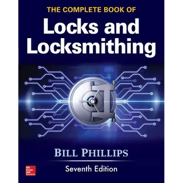 The Complete Book of Locks and Locksmithing, Seventh Edition