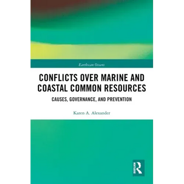 Conflicts Over Marine and Coastal Common Resources: Causes, Governance and Prevention