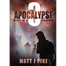 Apocalypse: Diary of a Survivor 3