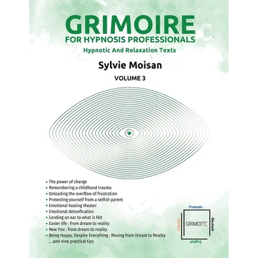 Grimoire for hypnosis professionals: hypnotic and relaxation texts - Volume 3: Volume 3