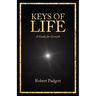Keys of Life: A Guide for Growth