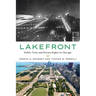 Lakefront: Public Trust and Private Rights in Chicago