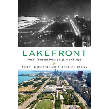 Lakefront: Public Trust and Private Rights in Chicago