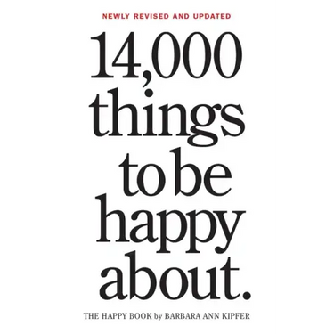 14,000 Things to Be Happy About.: Newly Revised and Updated