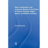 Race, Immigration, and American Identity in the Fiction of Salman Rushdie, Ralph Ellison, and William Faulkner