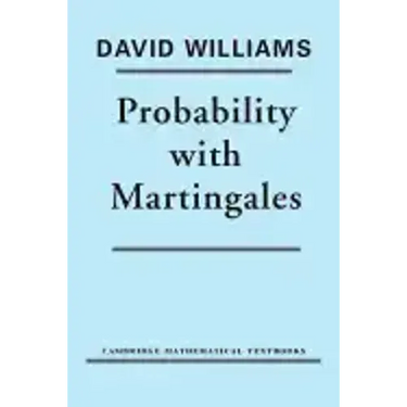 Probability with Martingales