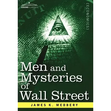 Men and Mysteries of Wall Street