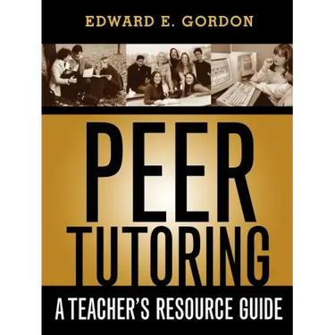 Peer Tutoring: A Teacher's Resource Guide