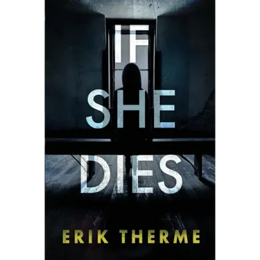 If She Dies