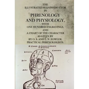The Illustrated Self-Instructor in Phrenology and Physiology