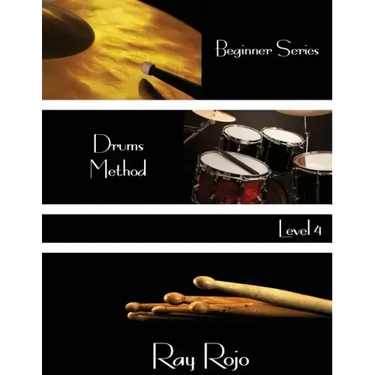 Beginner Series: Drums Method - Level IV