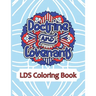 Doctrine and Covenants LDS Coloring Book: Weekly Mandala Scripture Study Through Coloring