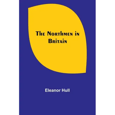 The Northmen in Britain