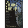 The Darkling Halls of Ivy