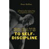 30 Days to Self-Discipline: A Blueprint to Bust Laziness, Escape the Couch, Become a Machine, and Accomplish Your Every Goal