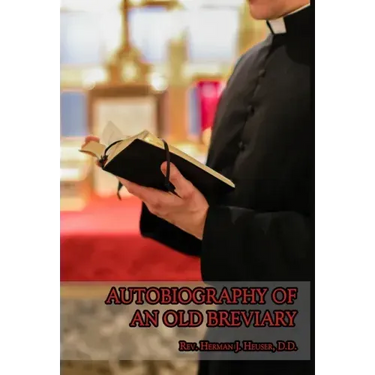 Autobiography of an Old Breviary