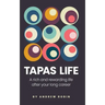 Tapas Life: A Rich and Rewarding Life After Your Long Career