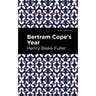 Betram Cope's Year