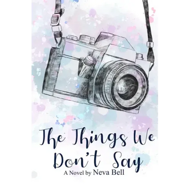 The Things We Don't Say