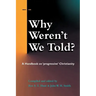 Why Weren't We Told