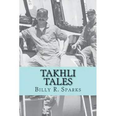 Takhli Tales: and other stories