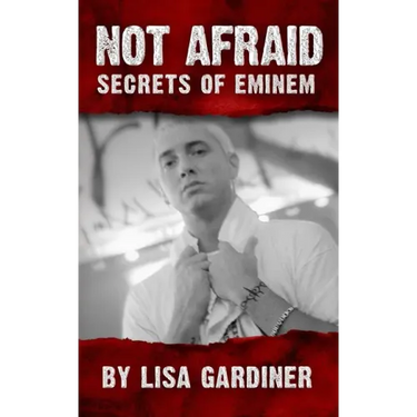 Not Afraid Secrets of Eminem: Birth to 2019