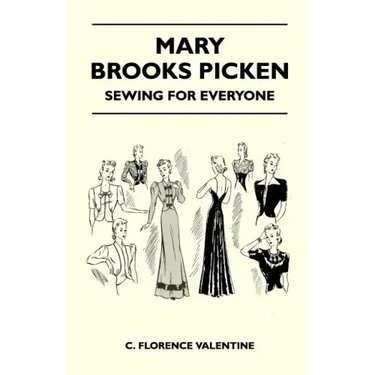 Mary Brooks Picken - Sewing For Everyone