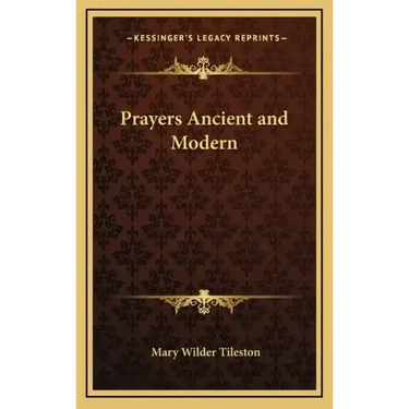 Prayers Ancient and Modern