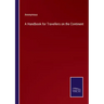 A Handbook for Travellers on the Continent