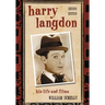 Harry Langdon: His Life and Films, 2D Ed.