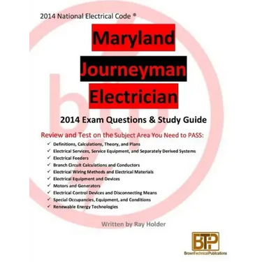 Maryland 2014 Journeyman Electrician Study Guide & Exam Questions