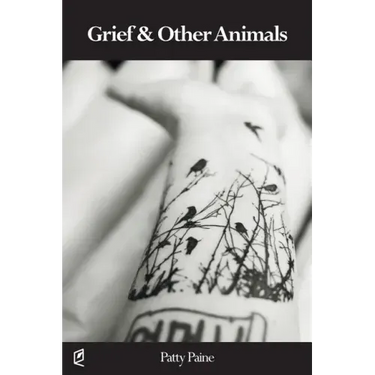 Grief & Other Animals