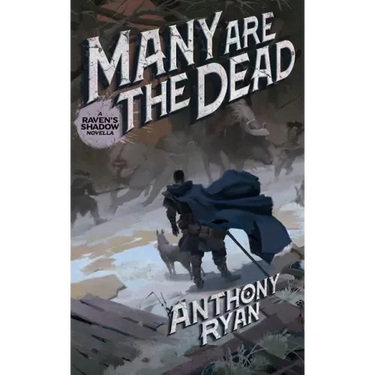 Many Are the Dead: A Raven's Shadow Novella